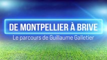 De Montpellier à Brive : le parcours de Guillaume Galletier