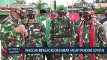 Pangdam Reward Kodim Kukar Hadapi Pandemi Covid-19