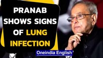 Pranab Mukherjee has signs of lung infection | Former president has Covid | Oneindia News