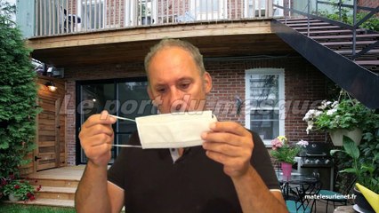 Le port du masque dans certains cas...c’est chiant. Et pi c'est tout !