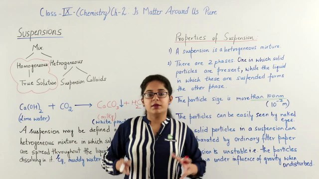 4. Suspensions and Properties of Suspension _ Is Matter Around Us Pure _ Chemistry _ Class 9th (online-video-cutter.com)