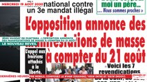 Le Titrologue du 19 Août 2020 : 3ème mandat de Ouattara, l’opposition annonce des manifestations de masse à compter du 21 Août