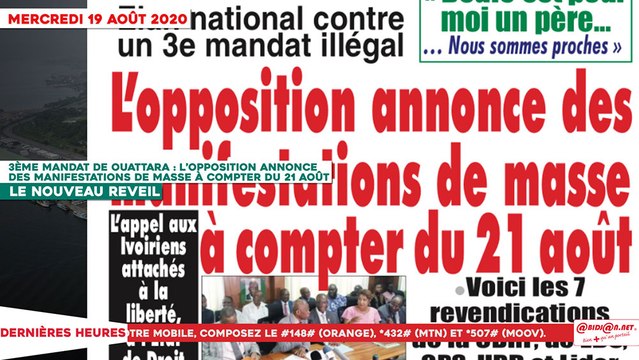 Le Titrologue du 19 Août 2020 : 3ème mandat de Ouattara, l’opposition annonce des manifestations de masse à compter du 21 Août