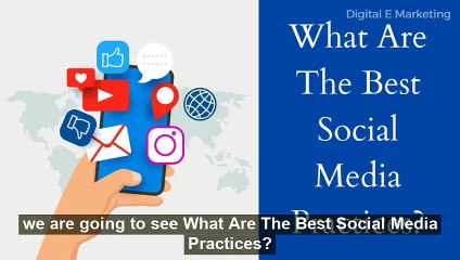 What Are The Best Social Media Practices