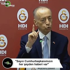Mustafa Cengiz: "Sayın Cumhurbaşkanımızın her şeyden haberi var"