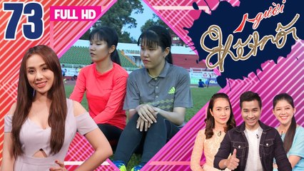 NGƯỜI KẾT NỐI | Tập 73 FULL | Nghị lực phi thường vượt lên số phận của đôi VĐV song sinh khiếm thị⭐