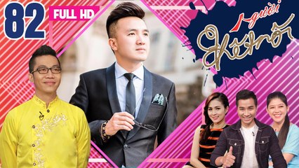 NGƯỜI KẾT NỐI | Tập 82 FULL | Dương Ngọc Thái xúc động với món quà kỉ niệm 6 năm ngày cưới của vợ 
