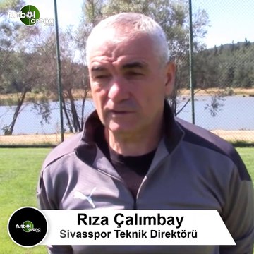 Rıza Çalımbay: Avrupa'da çok başarılı olacağız