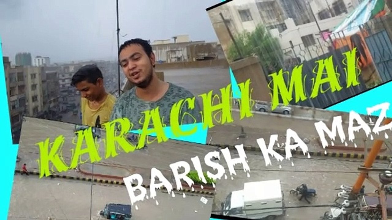 KARACHI MAI BARISH KA MAZA