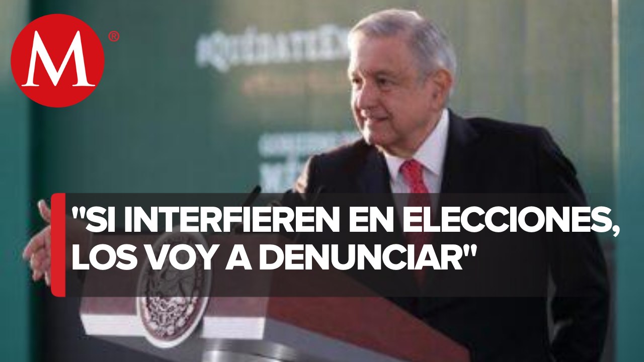 AMLO pide a funcionarios interesados en elecciones de 2021 renunciar a tiempo