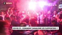 Coronavirus : comment canaliser les supporters du PSG ?
