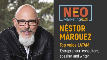 Néstor Márquez en NEO Marketing Talk