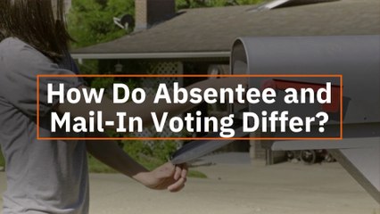 Understanding Absentee And Mail-In Voting