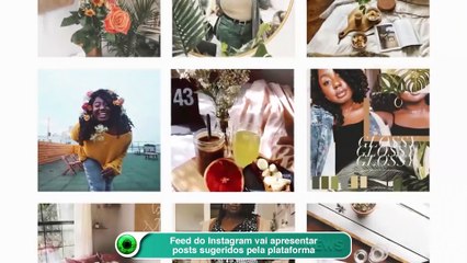 Feed do Instagram vai apresentar posts sugeridos pela plataforma