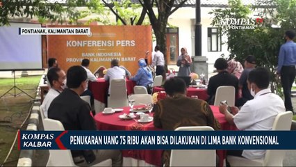 5 Bank Konvensional Nantinya Sediakan Penukaran Uang 75 Ribu