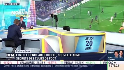 Culture Geek : L'intelligence artificielle, nouvelle arme secrète des clubs de foot, par Anthony Morel - 20/08