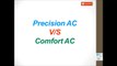 Difference between Precision Air conditioner and Comfort Air Conditioning II PAC