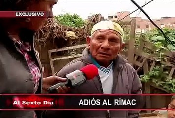 Adiós al Rímac: el fin de una era para los vecinos del río hablador