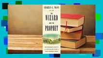 Full Version  The Wizard and the Prophet: Two Remarkable Scientists and Their Dueling Visions to