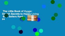 The Little Book of Hygge: Danish Secrets to Happy Living  Best Sellers Rank : #4