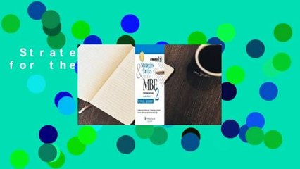 Strategies & Tactics for the MBE 2  Review
