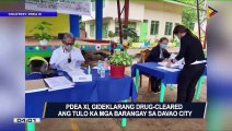 #PTVBalitaNgayon | PDEA XI, gideklarang drug-cleared ang tulo ka mga barangay sa Davao City