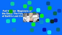 Full Version  Magicians of the Gods: The Forgotten Wisdom of Earth's Lost Civilization Complete