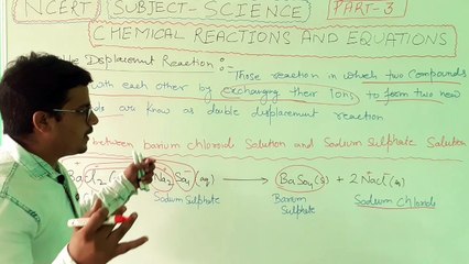 CHEMICAL REACTION AND EQUATION ,PART-3,CLASS 10,SCIENCE,by vijay awasthi