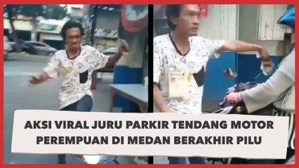 Aksi Viral Juru Parkir Tendang Motor Perempuan Berakhir Pilu
