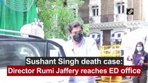 Sushant Singh death case: Director Rumi Jaffery reaches ED office