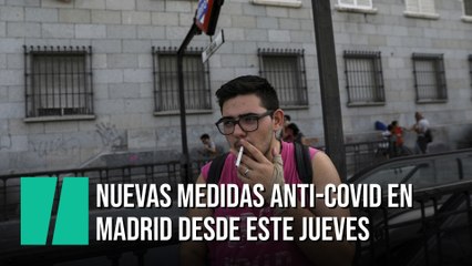Nuevas medidas anti-covid en Madrid a partir de este jueves