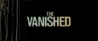 THE VANISHED (2020) Trailer VO - HD