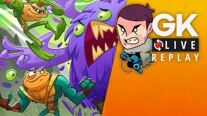 [GK Live Replay] C'est la fête au crapaud dans Battletoads