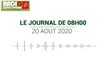 Journal de 08 heures du 20 août 2020 [Radio Côte d'Ivoire]