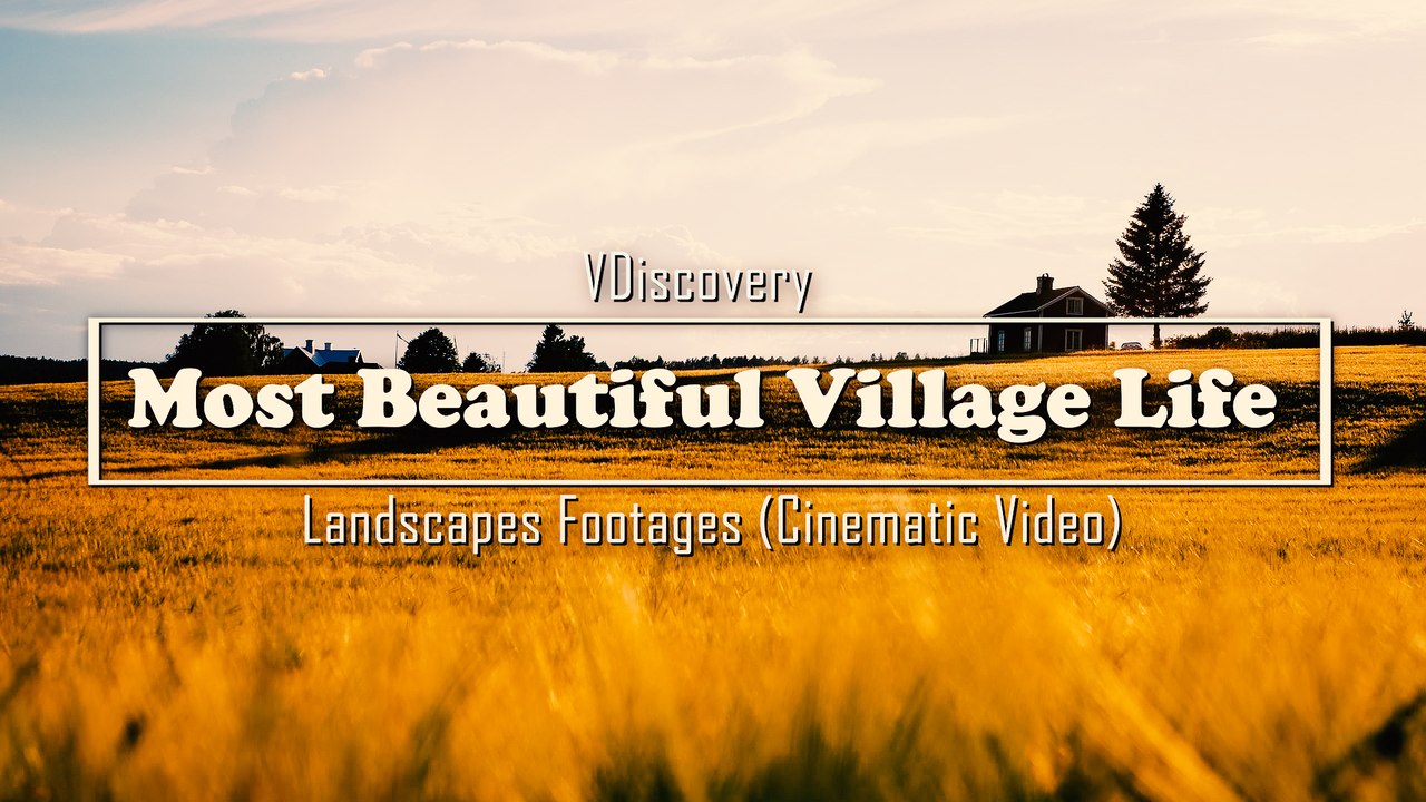 Most Beautiful Village Life and Landscapes Footages (Cinematic Video)