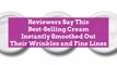 Reviewers Say This Best-Selling Cream Instantly Smoothed Out Their Wrinkles and Fine Lines