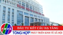 Chuyên đề kinh tế: Đầu tư kết cấu hạ tầng phát triển kinh tế xã hội