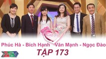 Phúc Hà - Bích Hạnh | Văn Mạnh - Ngọc Đào | VỢ CHỒNG SON | Tập 173 | 11/12/2016