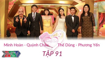 Thế Dũng - Phương Yến và Minh Hoàn - Quỳnh Châu | VỢ CHỒNG SON | Tập 91 | 150503