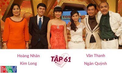 Hoàng Nhân - Kim Long và Văn Thanh - Ngân Quỳnh | VỢ CHỒNG SON | Tập 61 | 141005