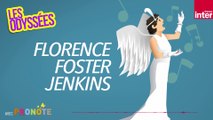 Florence Foster Jenkins, une chanteuse d'opéra extraordinaire - Les odyssées