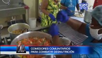 Comedores comunitarios para combatir la desnutrición se desarrolla en Guayquil