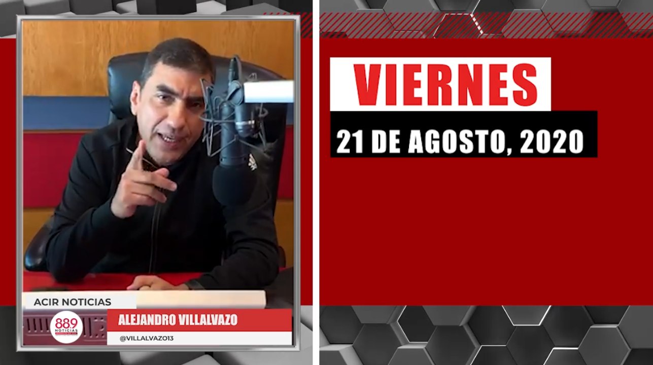 Resumen de noticias viernes 21 de agosto 2020 / Panorama Informativo / 88.9 Noticias