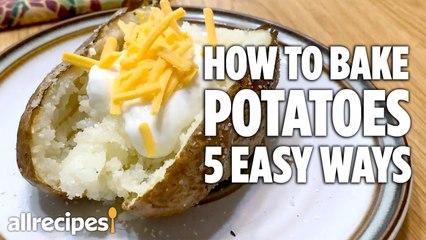 Baked Potatoes Five Easy Ways