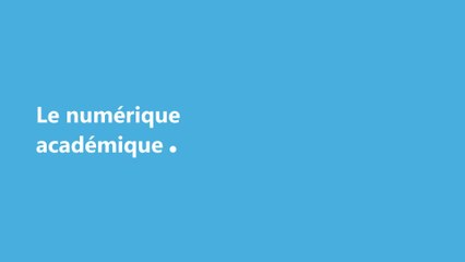 Le numérique académique - Accueil des professeurs stagiaires
