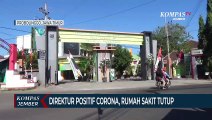 Direktur RS Positif Covid-19, Rumah Sakit Ditutup