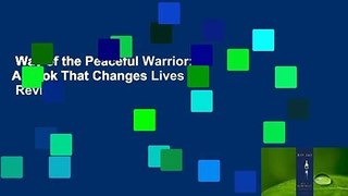 Way of the Peaceful Warrior: A Book That Changes Lives  Review