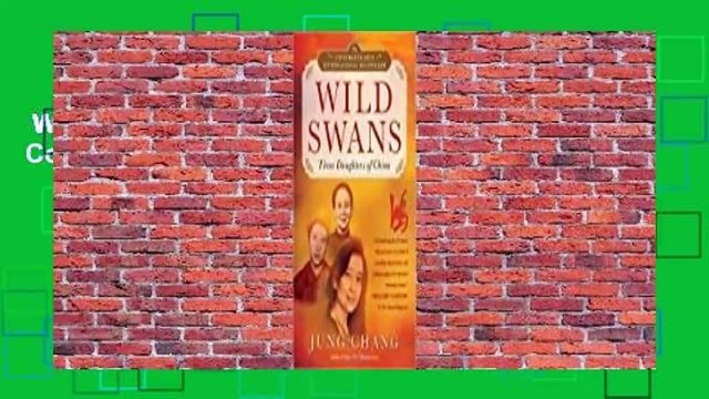 Wild Swans: Three Daughters of China Complete
