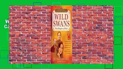 Wild Swans: Three Daughters of China Complete
