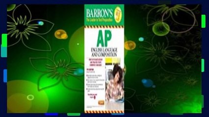 Barron's AP English Language and Composition Complete